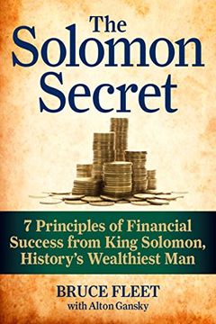 portada The Solomon Secret: 7 Principles of Financial Success From King Solomon, History's Wealthiest man (en Inglés)