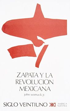 portada Zapata y la Revolucion Mexicana (in Spanish)