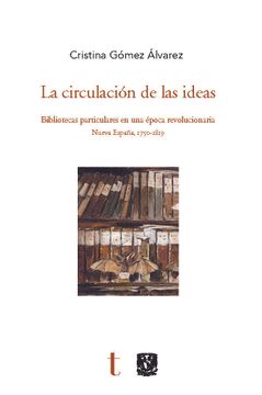 portada Circulacion de las Ideas,La (in Spanish)