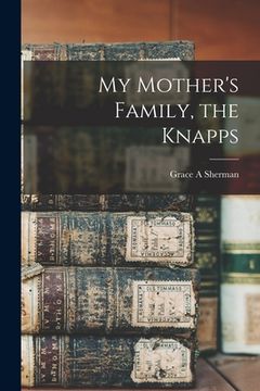 portada My Mother's Family, the Knapps (en Inglés)