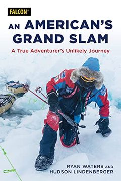 portada An American'S Grand Slam: A True Adventurer'S Unlikely Journey (en Inglés)