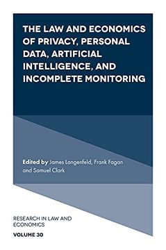 portada The law and Economics of Privacy, Personal Data, Artificial Intelligence, and Incomplete Monitoring (Research in law and Economics) (en Inglés)