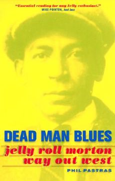 portada dead man blues: jelly roll morton way out west (en Inglés)