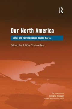 portada Our North America: Social and Political Issues Beyond NAFTA