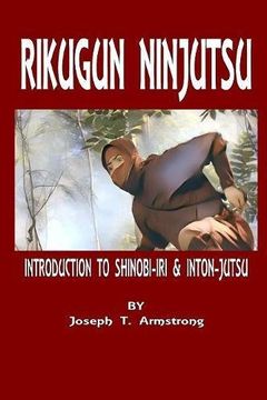 portada RIKUGUN NINJUTSU INTRODUCTION TO SHINOBI-IRI & INTON-JUTSU VOLUME ONE (in English)