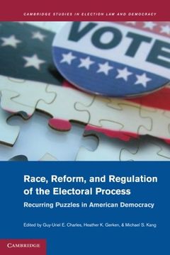 portada Race, Reform, and Regulation of the Electoral Process Paperback (Cambridge Studies in Election law and Democracy) (en Inglés)