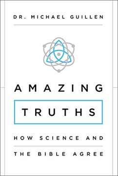 portada Amazing Truths: How Science and the Bible Agree (en Inglés)