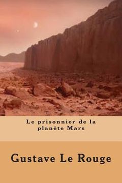 portada Le prisonnier de la planete Mars (en Francés)