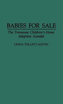 portada Babies for Sale: The Tennessee Children's Home Adoption Scandal (en Inglés)