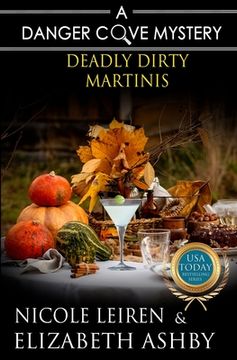 portada Deadly Dirty Martinis: a Danger Cove Cocktail Mystery (en Inglés)