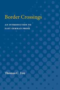 portada border crossings: an introduction of east german prose (in English)