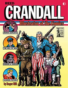portada Reed Crandall: Illustrator of the Comics (Softcover Edition) (en Inglés)
