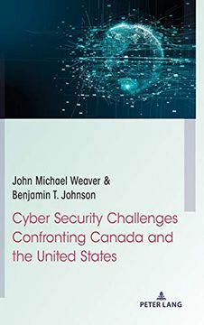 portada Cyber Security Challenges Confronting Canada and the United States 