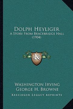 portada dolph heyliger: a story from bracebridge hall (1904) (en Inglés)
