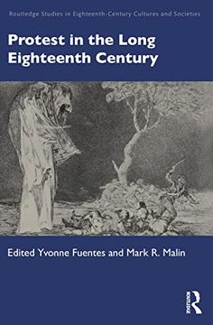 portada Protest in the Long Eighteenth Century (Routledge Studies in Eighteenth-Century Cultures and Societies) (in English)