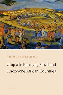 portada Utopia in Portugal, Brazil and Lusophone African Countries (Reconfiguring Identities in the Portuguese-Speaking World)