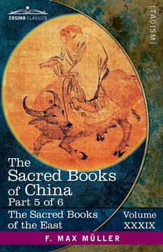 portada The Sacred Books of China, Part 5: The Texts of Taoism, Part 1 of 2-The Tâo Teh King of Lâo Dze and The Writings of Kwang Tze (Books I-XVII) (en Inglés)