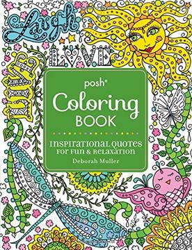 portada Posh Adult Coloring Book: Inspirational Quotes for Fun & Relaxation: Deborah Muller (Posh Coloring Books)