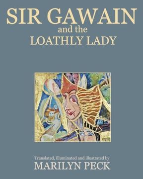 Sir Gawain and the Loathly Lady: Volume 2 (Sir Gawain Trilogy) (en Inglés)
