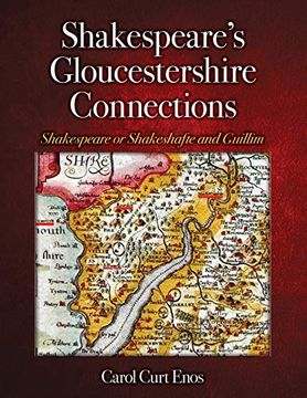 portada Shakespeare's Gloucestershire Connections: Shakespeare or Shakeshafte and Guillim (en Inglés)