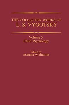 portada The Collected Works of l. S. Vygotsky: Child Psychology (Cognition and Language: A Series in Psycholinguistics) 