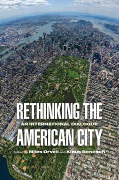 portada Rethinking the American City: An International Dialogue (Architecture | Technology | Culture) (en Inglés)