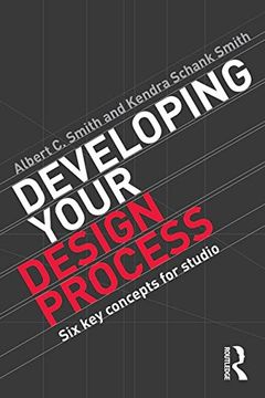 portada Developing Your Design Process: Six Key Concepts For Studio (en Inglés)