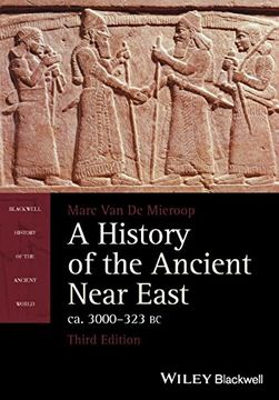 portada A History Of The Ancient Near East, Ca. 3000-323 Bc (blackwell History Of The Ancient World) (in English)