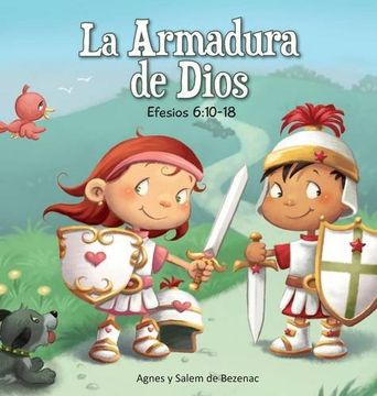 portada La Armadura de Dios: Efesios 6: 10-18 (Capítulos de la Biblia Para Niños) (in Spanish)