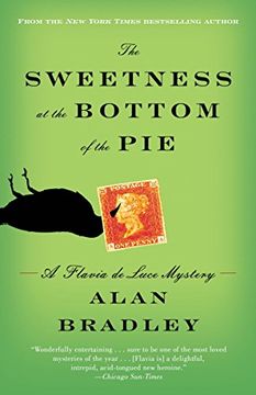 portada The Sweetness at the Bottom of the Pie: A Flavia de Luce Mystery (Flavia de Luce Mysteries) (en Inglés)