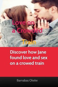 portada Love on a Crowded Train (en Inglés)