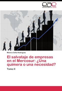 portada El salvataje de empresas en el Mercosur: ¿Una quimera o una necesidad?: Tomo II