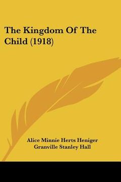 portada the kingdom of the child (1918) (en Inglés)