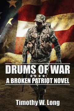 portada Drums of War: A Broken Patriot Novel (en Inglés)