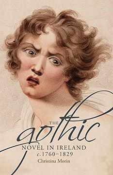 portada The Gothic Novel in Ireland, c. 1760-1829 (en Inglés)