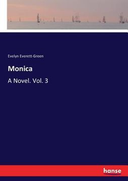 portada Monica: A Novel. Vol. 3 (en Inglés)