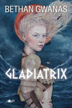 portada Gladiatrix (en Welsh)