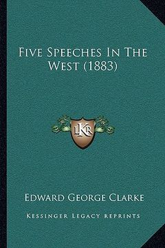 portada five speeches in the west (1883) (en Inglés)