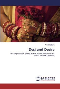 portada Desi and Desire: The exploration of the British-Asian female in the works of Nisha Minhas