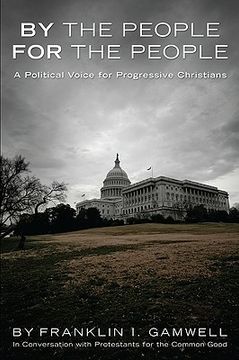portada by the people, for the people: a political voice for progressive christians (en Inglés)