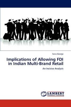 portada implications of allowing fdi in indian multi-brand retail (en Inglés)