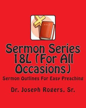 portada Sermon Series 18L (For All Occasions): Sermon Outlines For Easy Preaching