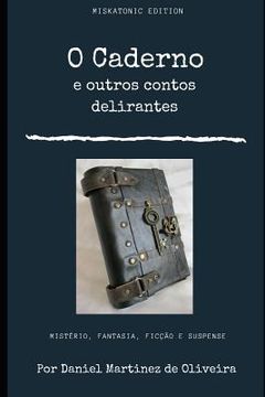 portada O caderno e outros contos delirantes (in Portuguese)