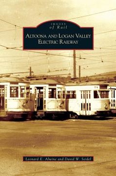 portada Altoona and Logan Valley Electric Railway (en Inglés)