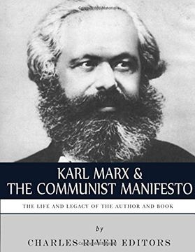 portada Karl Marx & The Communist Manifesto: The Life and Legacy of the Author and Book