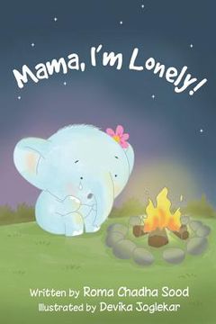 Mama, I'm Lonely! (en Inglés)