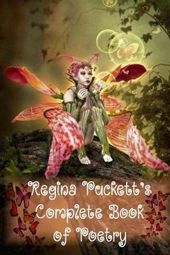 portada Regina Puckett's Complete Book of Poetry (in English)