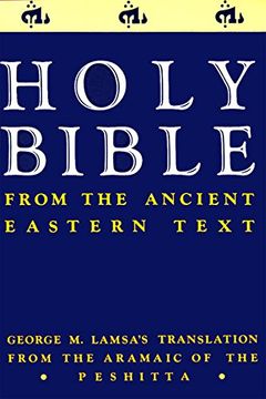 portada Holy Bible: From the Ancient Eastern Text: George m. Lamsa's Translations From the Aramaic of the Peshitta 