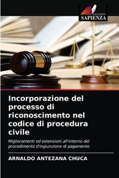 portada Incorporazione del processo di riconoscimento nel codice di procedura civile (en Italiano)