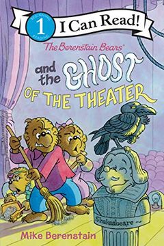portada The Berenstain Bears and the Ghost of the Theater (Berenstain Bears: I can Read! , Level 1) (en Inglés)